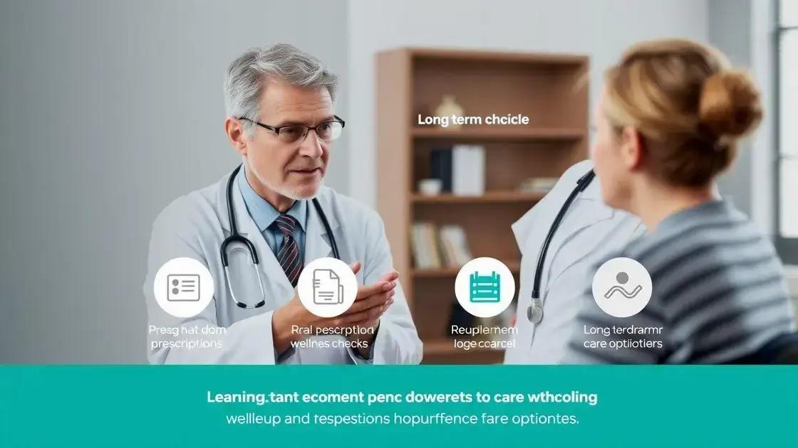 Key benefits and services covered Key benefits and services covered