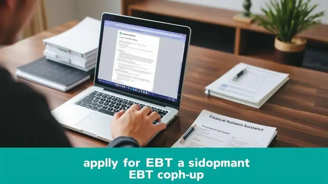 How to apply for EBT cash support How to apply for EBT cash support